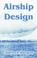 Cover of: Airship Design