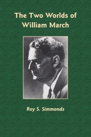 Cover of: The Two Worlds of William March
            
                Library of Alabama Classics