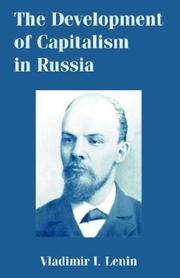 Cover of: The Development Of Capitalism In Russia by Vladimir Il’ich Lenin