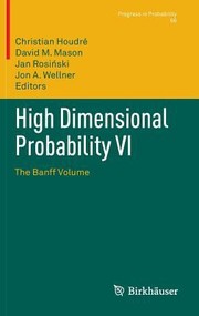 Cover of: High Dimensional Probability Vi The Banff Volume