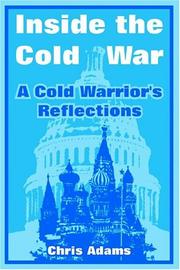 Cover of: Inside The Cold War by Chris Adams