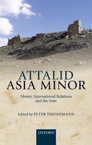 Cover of: Attalid Asia Minor Money International Relations And The State by 