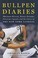Cover of: Bullpen Diaries Mariano Rivera Bronx Dreams Pinstripe Legends And The Future Of The New York Yankees
