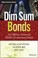 Cover of: Dim Sum Bonds The Offshore Renminbi Rmbdenominated Bonds