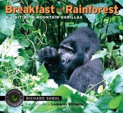 Cover of: Breakfast In The Rainforest A Visit With Mountain Gorillas