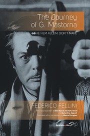 Cover of: The Journey Of G Mastorna The Film Fellini Didnt Make by 