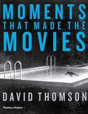 Cover of: Moments That Made The Movies