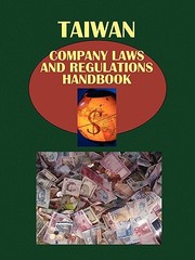 Cover of: Taiwan Company Laws and Regulations Handbook by 
