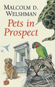 Cover of: Pets In Prospect by Malcolm D. Welshman