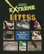 Cover of: The Planet's Most Extreme - Biters (The Planet's Most Extreme)