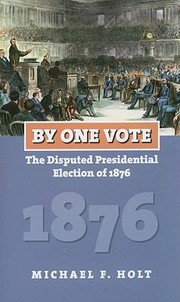 Cover of: By One Vote
            
                American Presidential Elections