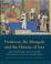 Cover of: Ferdowsi The Mongols And The History Of Iran Art Literature And Culture From Early Islam To Qajar Persia Studies In Honour Of Charles Melville