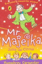 Cover of: Mr Majeika Joins The Circus