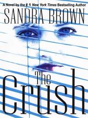 Cover of: The crush by Sandra Brown