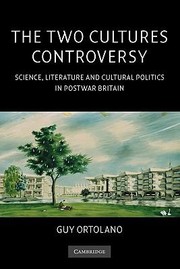 Cover of: Two Cultures Controversy Science Literature And Cultural Politics In Postwar Britain