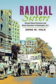 Cover of: Radical Sisters Secondwave Feminism And Black Liberation In Washington Dc