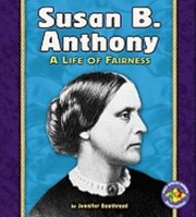Cover of: Susan B Anthony
            
                Pull Ahead Books Paperback by 