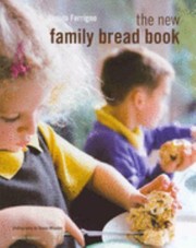 Cover of: The New Family Bread Book