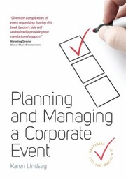 Cover of: Planning And Managing A Corporate Event