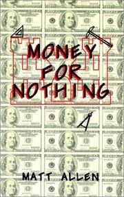 Money For Nothing by Matt Allen