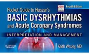 Cover of: Pocket Guide To Huszars Basic Dysrhythmias And Acute Coronary Syndromes Interpretation And Management