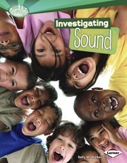 Cover of: Investigating Sound by Sally M. Walker