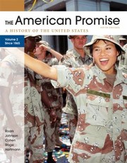 Cover of: The American Promise A History Of The United States Since 1865 by 