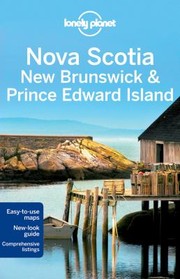 Cover of: Nova Scotia New Brunswick Prince Edward Island