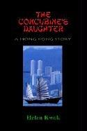 Cover of: The Concubine's Daughter: A Hong Kong Story