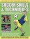 Cover of: The Stepbystep Training Manual Of Soccer Skills Techniques