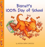 Cover of: Biscuits 100th Day Of School