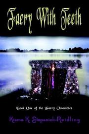 Cover of: Faery With Teeth: Book One of the Faery Chronicles