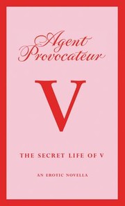 Cover of: V The Secret Life Of V An Erotic Novella