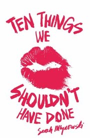 Cover of: Ten Things We Shouldnt Have Done