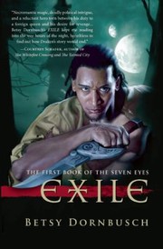 Cover of: Exile The First Book Of The Seven Eyes