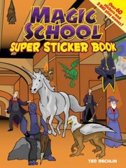 Cover of: Magic School Super Sticker Book