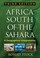 Cover of: Africa South Of The Sahara Third Edition A Geographical Interpretation