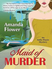 Cover of: Maid Of Murder An India Hayes Mystery