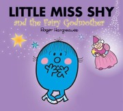 Cover of: Little Miss Shy And The Fairy Godmother