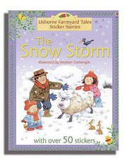 The Snow Storm (Farmyard Tales) by Heather Amery, Stephen Cartwright, Sioned Lleinau