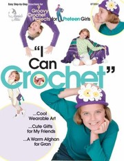 Cover of: I Can Crochet
            
                Annies Attic Crochet