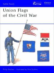 Cover of: Union flags of the Civil War by Philip R. N. Katcher