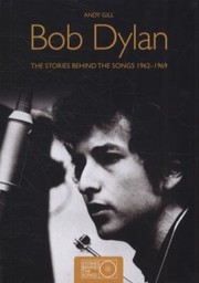 Cover of: Bob Dylan Stories Behind The Songs 196269
