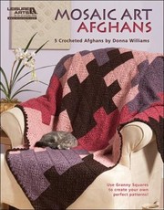 Cover of: Mosaic Art Afghans 5 Crocheted Afghans by 