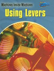 Cover of: Using Levers (Machines Inside Machines) | Wendy Sadler