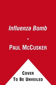 Cover of: The Influenza Bomb A Novel by 