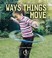 Cover of: Way Things Move