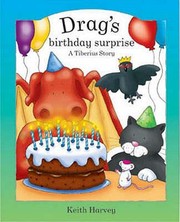 Cover of: Drags Birthday Surprise A Tiberius Story