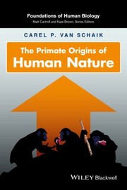 Cover of: The Primate Origins Of Human Nature by 