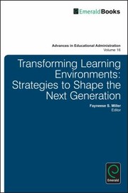 Cover of: Transforming Learning Environments Strategies To Shape The Next Generation
